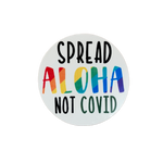 Spread Aloha Not COVID Sticker